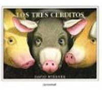 Los tres cerditos (ALBUMES ILUSTRADOS)