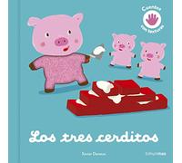 Los tres cerditos. Cuento con texturas (Cuentos clásicos con texturas)