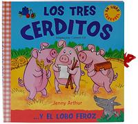 Los tres cerditos... y el lobo feroz. Cuento interactivo en 3 dimensiones. A partir de 3 años. (Libro carrusel)