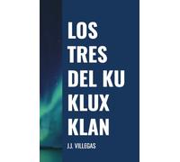 LOS TRES DEL KU KLUX KLAN