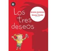 Los tres deseos (Primeros Lectores)