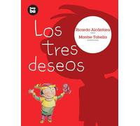 Los tres deseos (Primeros Lectores)