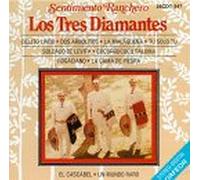 Los Tres Diamantes - Sentimiento Ranchero