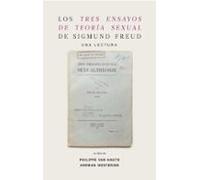 Los Tres Ensayos De Teoría Sexual De Sigmund Freud. Una Lectura