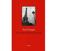 Los tres evangelistas: 11 (Biblioteca Fred Vargas)