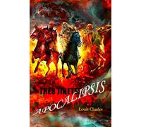 LOS TRES JINETES DEL APOCALIPSIS