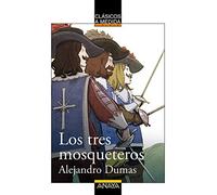 Los Tres Mosqueteros (clasicos A Medida)