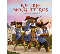 Los tres mosqueteros (edición álbum ilustrado) / The Three Musketeers