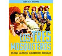 LOS TRES MOSQUETEROS. EL LIBRO DEL 75 ANIVERSARIO (COLECCION ANIVERSARIOS)