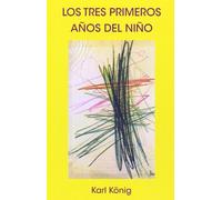 Los Tres Primeros Años Del Niño