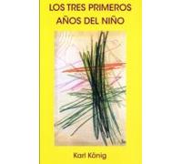 Los Tres Primeros Años Del Niño (3ª Ed.)