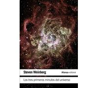 Los tres primeros minutos del universo (El libro de bolsillo - Ciencias)