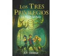 Los Tres Privilegios: 1