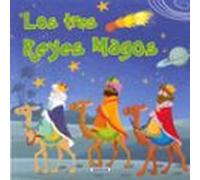 Los tres Reyes Magos (Clásicos para niños)