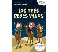 LOS TRES REYES VAGOS (TUCÁN +8)