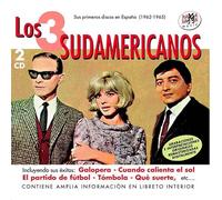 Los Tres Sudamericanos - Sus primeros discos en España 81962-1965)