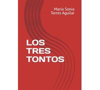 LOS TRES TONTOS