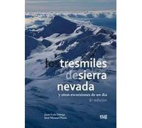 Los tresmiles de Sierra Nevada y otras excursiones de un día (Fuera de Colección)