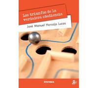 LOS TRIUNFOS DE LA VERDADERA OBEDIENCIA (PERSONA Y CULTURA)