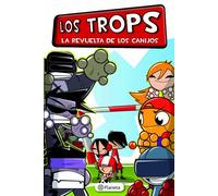 Los Trops. La revuelta de los canijos