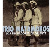 Los Trovadores de Oriente