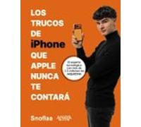 Los trucos de iPhone que Apple nunca te contará