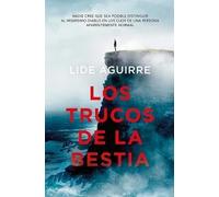 LOS TRUCOS DE LA BESTIA | Lide Aguirre