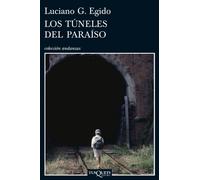 Los túneles del paraíso: 691 (Andanzas)