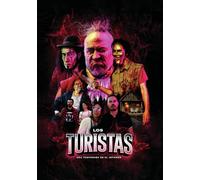 LOS TURISTAS: UNA TEMPORADA EN EL INFIERNO