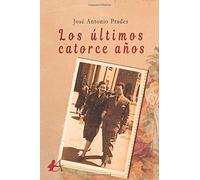 Los Últimos Catorce Años (ebook)