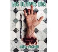 Los últimos días