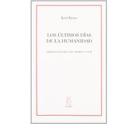 Los últimos días de la Humanidad (eskene)
