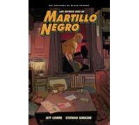Los Últimos Días De Martillo Negro