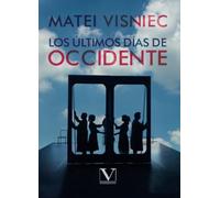 Los últimos días de Occidente: 1 (Narrativa)