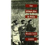 Los últimos días de Pekín: Les dernieres jours de Pekin: 62 (Nan-Shan)