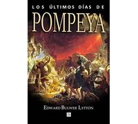 Los ultimos dias de Pompeya