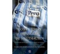 Los últimos españoles de Mauthausen