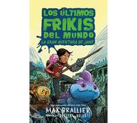 Los Ultimos Frikis Del Mundo 5.5: La Gran Aventura De June
