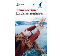 Los últimos románticos | Txani Rodríguez