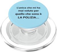 Los únicos Que Siempre me Buscan Son los policías. PopSockets PopGrip para MagSafe