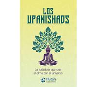 LOS UPANISHADS | Anónimo