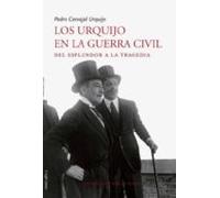 Los Urquijo En La Guerra Civil: DEL ESPLENDOR A LA TRAGEDIA (Viento Céfiro)
