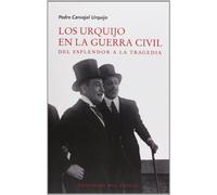 Los Urquijo En La Guerra Civil: DEL ESPLENDOR A LA TRAGEDIA (Viento Céfiro)