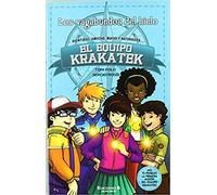 Los vagabundos del hielo: Serie el equipo Kratatek (Escritura desatada)