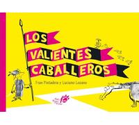 Los valientes caballeros: 3 (Edición 10º aniversario TTT)