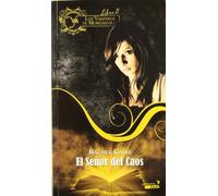Los Vampiros de Morganville: Vampiros De Morganville 5, Los -: El Señor del Caos (JUVENIL)