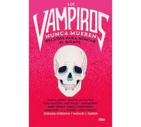 Los vampiros nunca mueren (Ficción crossover)