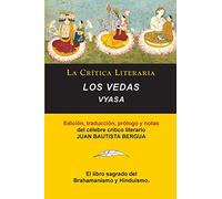 Los Vedas, Vyasa, Colección La Crítica Literaria por el célebre crítico literario Juan Bautista Bergua, Ediciones Ibéricas