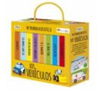 Los Vehiculos. Mi Primera Biblioteca