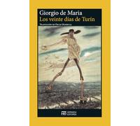 Los veinte días de Turín: Una investigación de fin de siglo (EL JARDIN DE EPICURO)